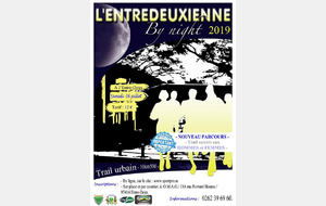 ENTREDEUXIENNE BY NIGHT 2019